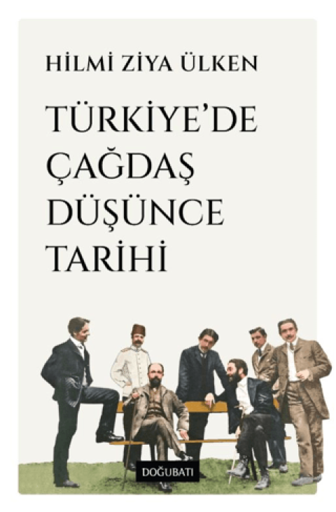 Turkiye’de Cagdas Dusunce Tarihi