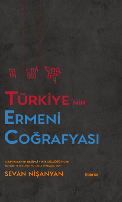 Turkiye’nin Ermeni Cografyasi