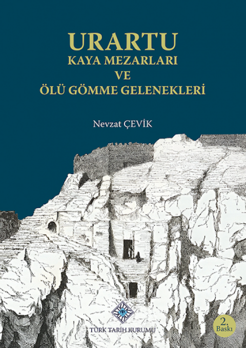 Urartu Kaya Mezarlari ve Olu Gomme Gelenekleri