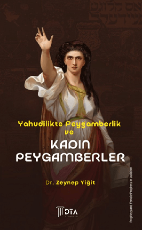 Yahudilikte Peygamberlik ve Kadin Peygamberler