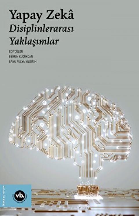 Yapay Zeka - Disiplinlerarasi Yaklasimlar