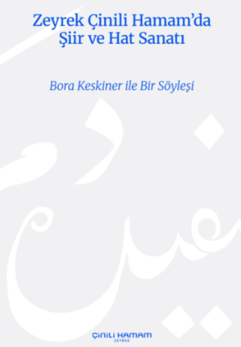 Poetry and Calligraphy at Zeyrek Cinili Hamam