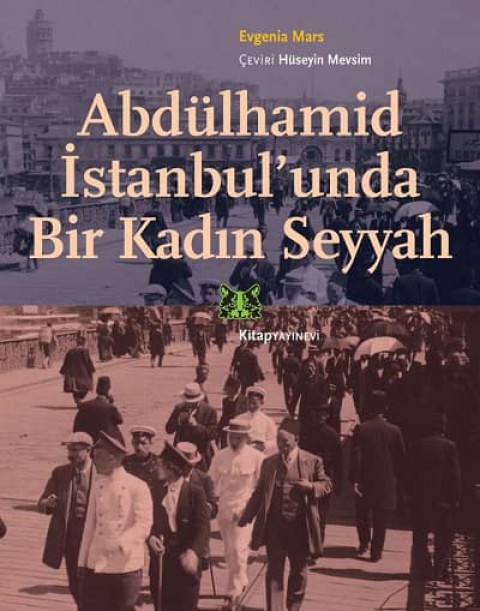 Abdulhamid İstanbul'unda Bir Kadin Seyyah