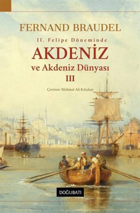 2. Felipe Donemi'nde Akdeniz ve Akdeniz Dunyası 3