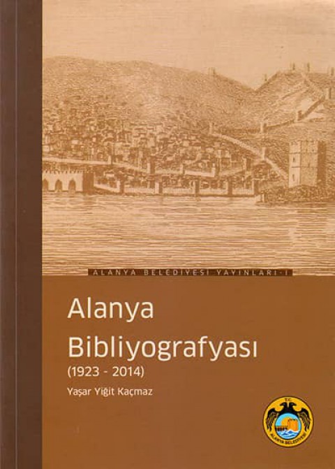 Alanya Bibliyografyasi (1923-2014)