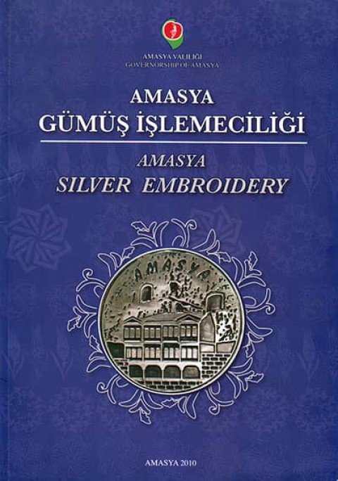 Amasya Silver Embroidery / Amasya Gumus İslemeciligi