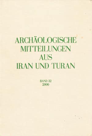 Archaeologische Mitteilungen aus Iran und Turan Band 32, 2000