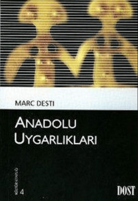 Anadolu Uygarlıklari