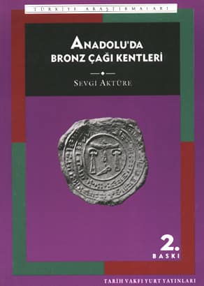 Anadolu'da Bronz Cagi Kentleri