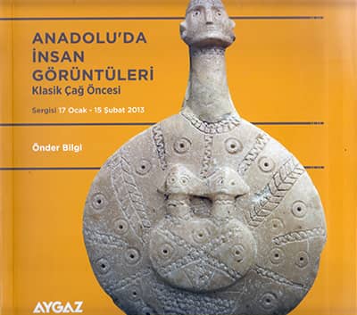Anadolu'da Insan Goruntuleri. Klasik Cag Oncesi