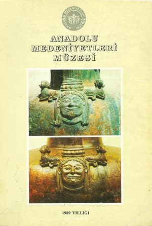 Anadolu Medeniyetleri Muzesi 1989 Yilligi