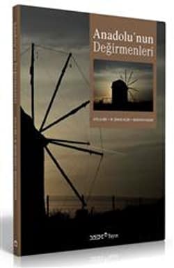 Anadolu'nun Degirmenleri