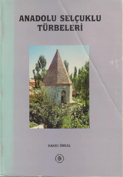 Anadolu Selcuklu Turbeleri