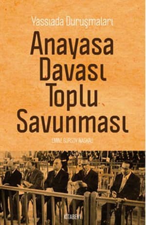 Anayasa Davasi Toplu Savunmasi