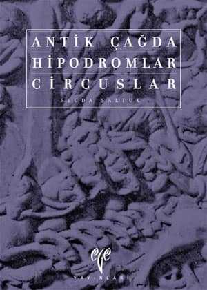 Antik Cagda Hipodromlar Circuslar