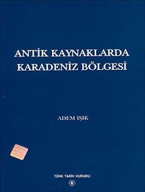 Antik Kaynaklarda Karadeniz Bolgesi