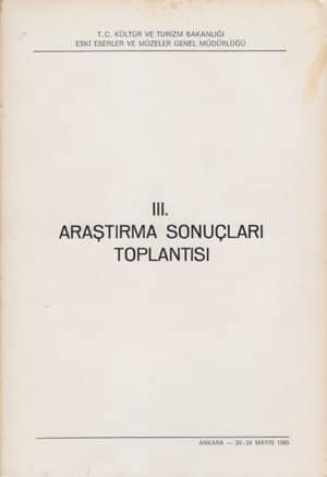 III. Arastirma Sonuclari Toplantisi / Ankara, 20-24 May 1985