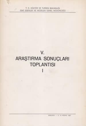 V. Arastirma Sonuclari Toplantisi I-II / Ankara, 6-10 Mayıs 1987