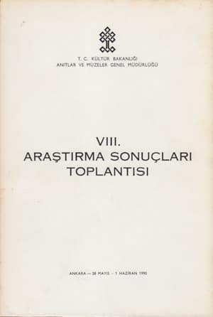 VIII. Arastirma Sonuclari Toplantisi / Ankara, 28 May-1 June 1990