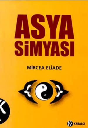 Asya Simyasi. Cin ve Hint Simyasi Simya Soylencesi