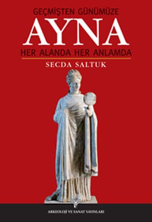 Ayna. Gecmisten Gunumuze Her Alanda Her Anlamda