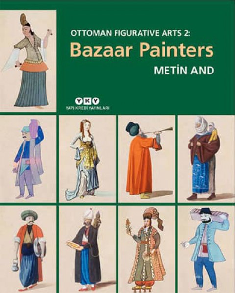 Bazaar Painters. Ottoman Figurative Arts 2