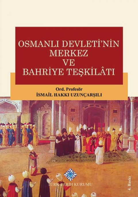 Osmanli Devleti'nin Merkez ve Bahriye Teskilati