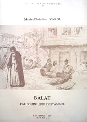 Balat. Faubourg Juif d'istanbul