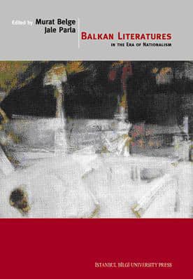Balkan Literatures in the Era of Nationalism