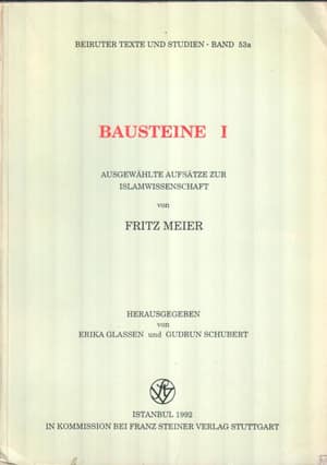 Bausteine 1 - Ausgewahlte aufsatze zur Islamwissenschaft