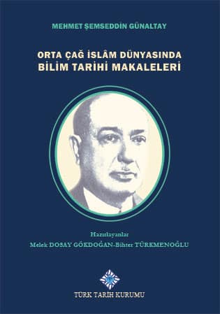 Orta Cag İslam Dunyasinda Bilim Tarihi Makaleleri