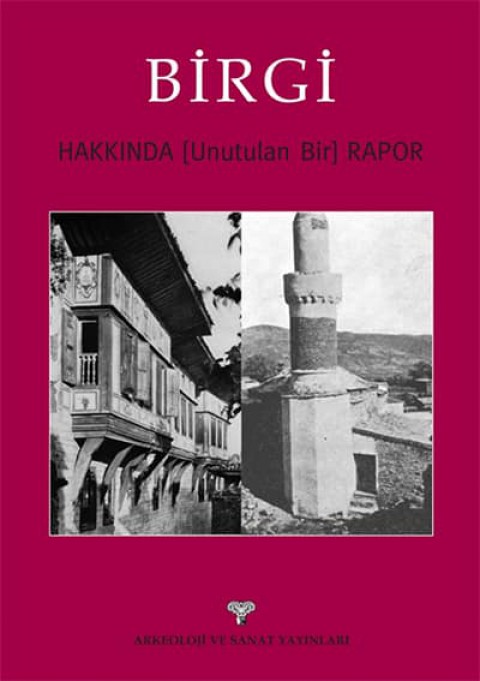 Birgi Hakkinda [Unutulan Bir] Rapor