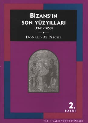 Bizans'in Son Yuzyillari (1261-1453)