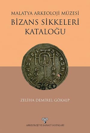 Malatya Arkeoloji Muzesi-Bizans Sikkeleri Katalogu