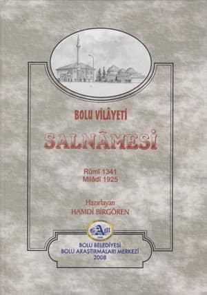 Bolu Vilayeti Salnamesi. Rumi 1341 - Miladi 1925