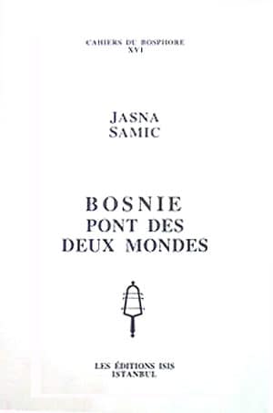 Bosnie Pont des deux Mondes