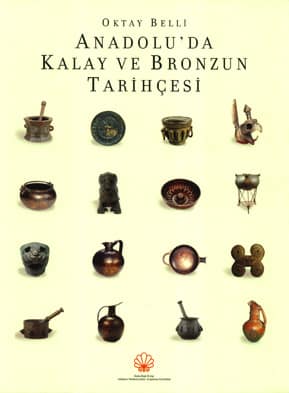 Anadolu&#39;da Kalay ve Bronzun Tarihcesi