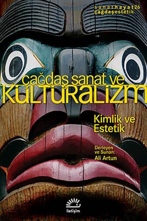 Cagdas Sanat ve Kulturalizm. Kimlik ve Estetik