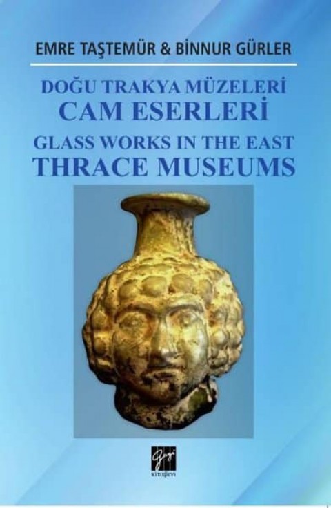 Glass Works in the East Thrace Museums
