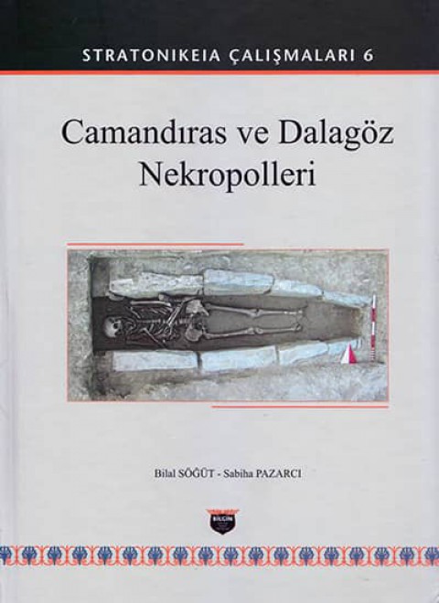 Camandiras ve Dalagoz Nekropolleri - Stratonikeia Çalişmalari 6