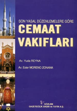 Son Yasal Düzenlemelere Gore Cemaat Vakiflari