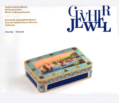 Jewel - Enamelled and Jeweled Objects from the Sadberk Hanım Museum