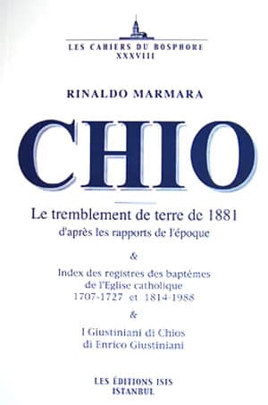 Chio: Le Tremblement de Terre de 1881 d';Apres les Rapports de l'epoque