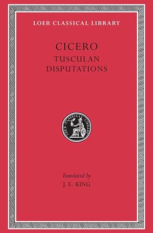 Cicero Tusculan Disputations