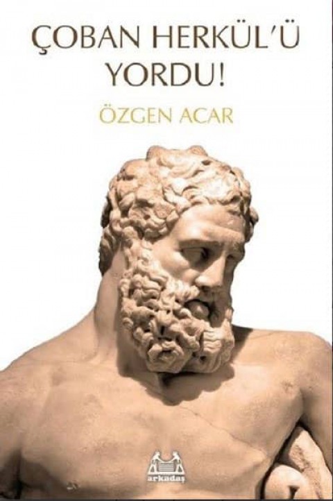 Coban Herkul'u Yordu!