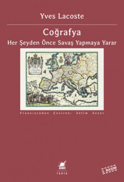 Cografya Her Seyden Once Savas Yapmaya Yarar