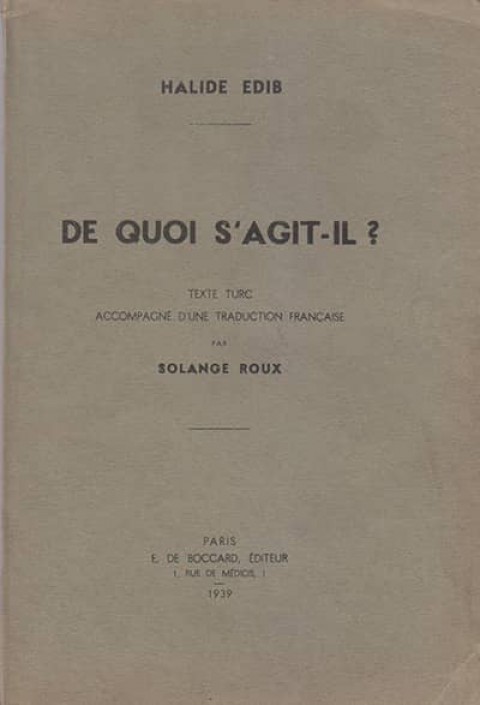 De Quoi S&#39;agit-il? Texte Turc accompagne d&#39;une traduction Française par Solange Roux.