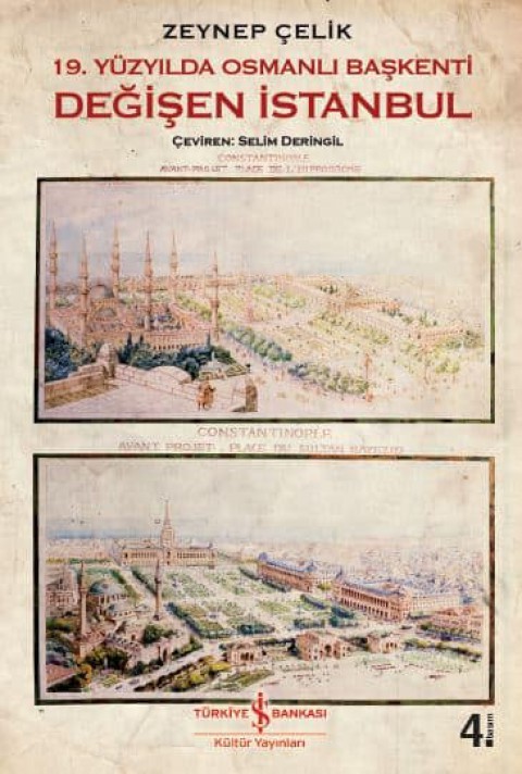 19. Yuzyilda Osmanli Baskenti Değisen Istanbul