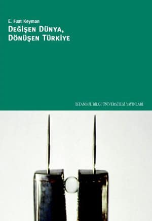Degisen Dunya. Donusen Türkiye