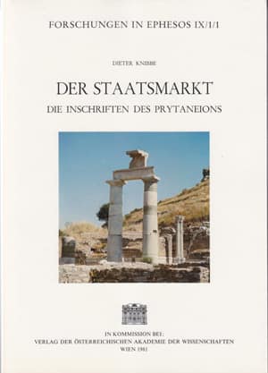 Der Staatsmarkt. Die Inschriften des Prytaneions